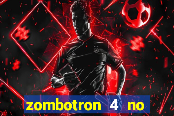 zombotron 4 no click jogos